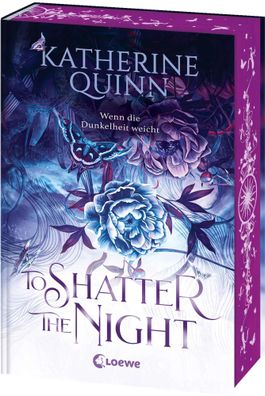 To Shatter the Night (Die verfluchten Lande, Band 2) | Katherine Quinn | Buch
