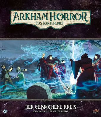 Arkham Horror: Das Kartenspiel | Der gebrochene Kreis - Kampagnen-Erweiterung