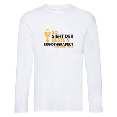 Der Weltbeste Ergotherapeut | Ergotherapie Long Sleeve Weiß