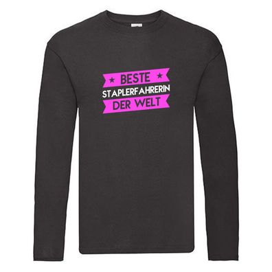 Weltbeste: Staplerfahrerin | Gabelstapler | Spruch | Humor Long Sleeve Schwarz