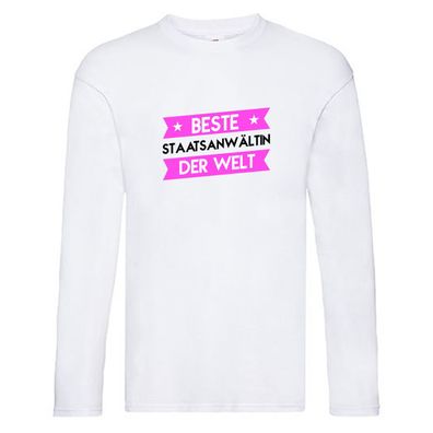 Beste Staatsanwältin | Anwältin Long Sleeve Weiß