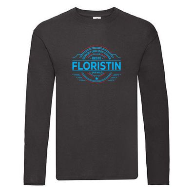 100 % Sicher: Floristin | Blumen Verkäuferin Long Sleeve Schwarz