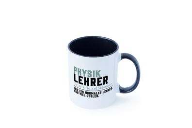 Physiklehrer | Lehrer | Unterricht | Lieblingslehrer Tasse - Geschenk