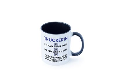 Ich habe immer Recht Truckerin | LKW Fahrerin v2 Tasse - Geschenk