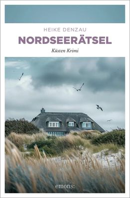 Nordseerätsel | Küsten Krimi | Heike Denzau | Taschenbuch | Raphael Freersen
