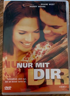 DVD-Nur mit Dir-Mandy Moore, Shane West-FSK12