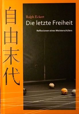 Buch: Ralph Eckert - Die letzte Freiheit