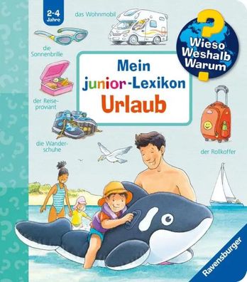 Wieso? Weshalb? Warum? Sonderband - Mein junior-Lexikon: Urlaub | Nieländer
