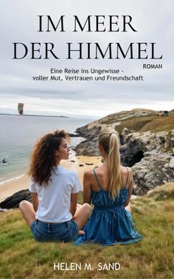 Im Meer der Himmel | Helen M. Sand | Taschenbuch | 328 S. | Deutsch | 2025