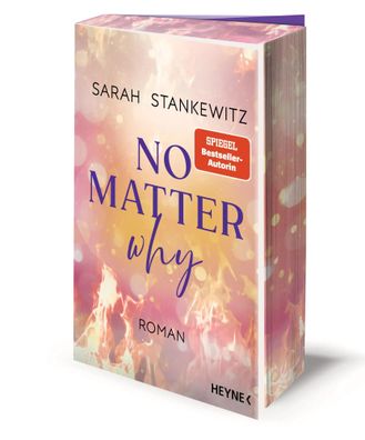 No Matter Why | Sarah Stankewitz | Taschenbuch | Love Burns | 352 S. | Deutsch