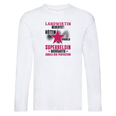 Bedeutung von Landwirtin| Bäuerin | Landwirtschaft Long Sleeve Weiß