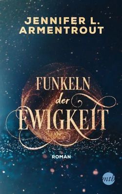Funkeln der Ewigkeit | Jennifer L. Armentrout | Taschenbuch | Götterleuchten