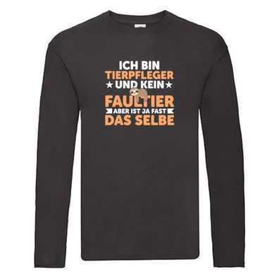 Ich bin kein Faultier: Tierpfleger | Pflegeberuf | Tierheim Long Sleeve Schwarz