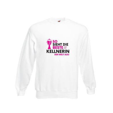 Die Weltbeste Kellnerin | Beruf kellnern | Bedienung Sweatshirt Weiß