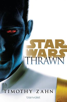 Star Wars(TM) Thrawn | Roman | Timothy Zahn | Taschenbuch | 624 S. | Deutsch