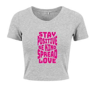bauchfreies Ladies Cropped Tee Shirt mit Druck Stay positive