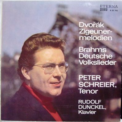 Eterna 8 25 793 - Antonín Dvorák, Johannes Brahms, Peter Schreier, Rudolf Dun