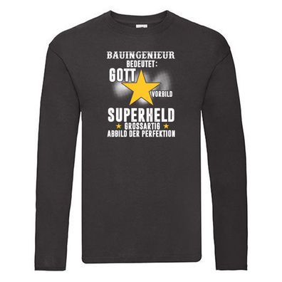 Superheld: Bauingenieur | Beruf | Ingenieur | Spruch Long Sleeve Schwarz