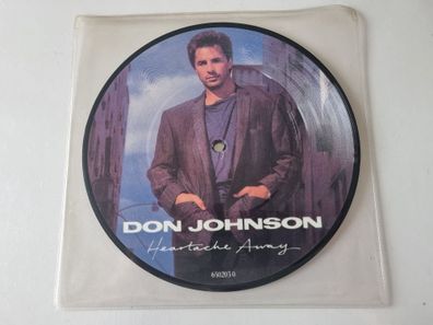Don Johnson - Heartache Away 7'' Vinyl Picture DISC