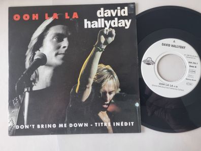 David Hallyday - Ooh La La/ Don't bring me down 7''/ CV Electric Light Orchestra