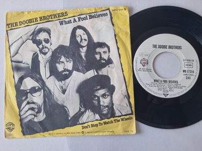 The Doobie Brothers - What A Fool Believes 7'' Vinyl Germany/ BAD COVER!