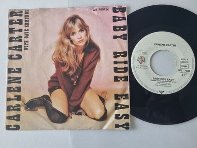 Carlene Carter - Baby Ride Easy 7'' Vinyl Germany/ with Dave Edmunds