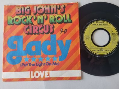 Big John's Rock'N' Roll Circus - Lady (Put the light on me) 7'' Vinyl Germany