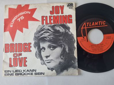 Joy Fleming - Bridge of love/ Ein Lied kann eine Brücke sein 7'' Vinyl Benelux