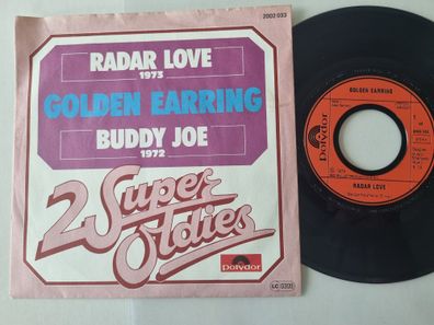 Golden Earring - Radar Love / Buddy Joe 7'' Vinyl Germany
