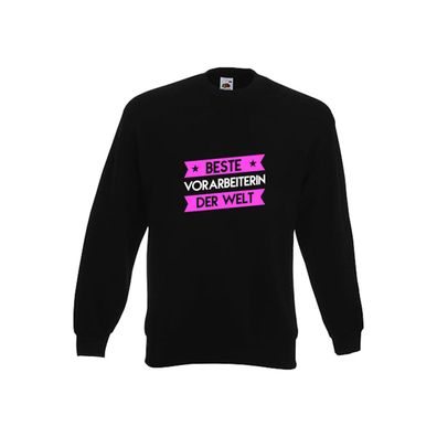 Weltbeste: Vorarbeiterin | Spruch | Kollegin | Teamleiter Sweatshirt Schwarz