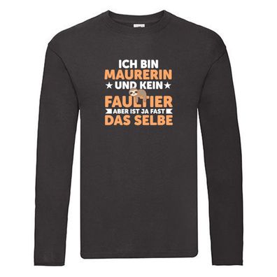 Ich bin kein Faultier: Maurerin Long Sleeve Schwarz