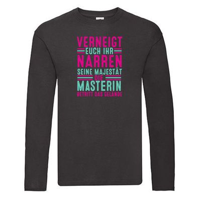 Verneigt euch: Masterin | Student | Uni | Studium Long Sleeve Schwarz