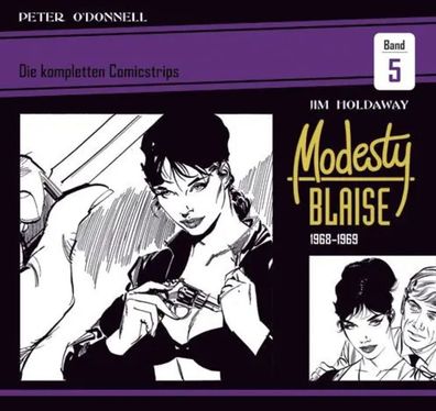 Modesty Blaise: Die kompletten Comicstrips / Band 5 1968 - 1969 | O'Donnell