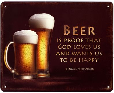 Blechschild Beer is Proof that God loves us Deko Schild Aufschrift Druck 20 x 25
