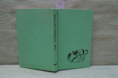 Lise Gast Ein Sommer mit Tieren Loewes 1/1971 Halbleinen