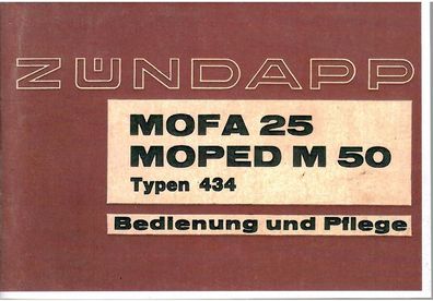 Bedienung & Pflege Zündapp Mofa 25 , Typ 434-02 L 1, Moped M 50 , Typ 434-01 Lo