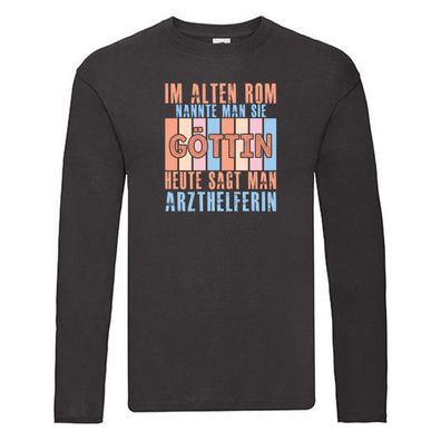 Im Alten Rom: Arzthelferin | Fachangestellte Medizin Long Sleeve Schwarz