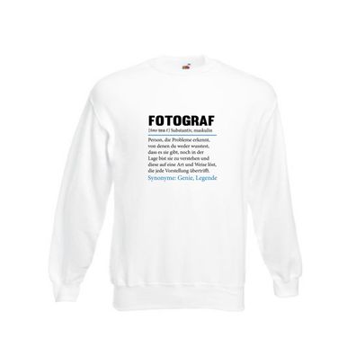 Fotograf | Beruf | Fotografie | Kamera Sweatshirt Weiß