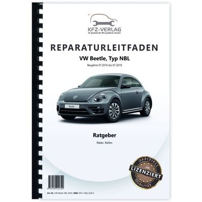 VW Beetle Typ NBL 2016-2019 Ratgeber Räder und Reifen Reparaturanleitung