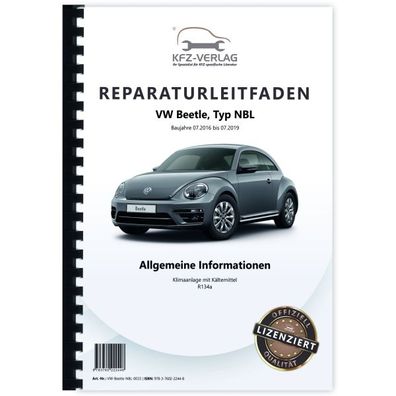 VW Beetle NBL 2016-2019 Klimaanlagen mit Kältemittel R134a Reparaturanleitung