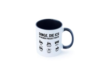 Dinge die ich in meiner Freizeit mache | Tracktor | Trecker Tasse - Geschenk