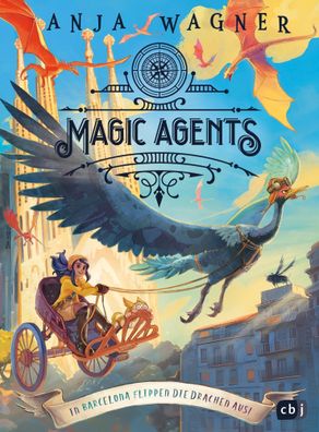Magic Agents - In Barcelona flippen die Drachen aus! | Anja Wagner | Buch | 2025