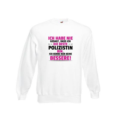 Die Beste Polizistin | Beruf Polizei Sweatshirt Weiß