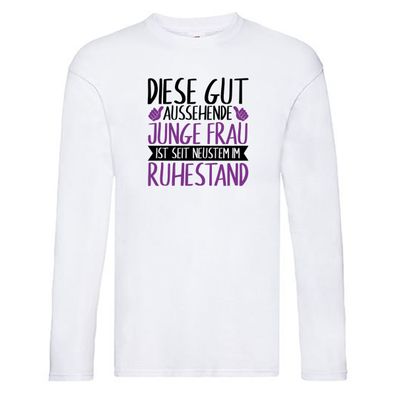 Junge Frau im Ruhestand | Frau | Rente | gutaussehend Long Sleeve Weiß