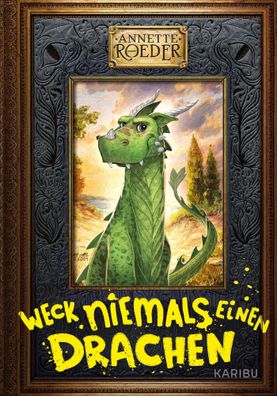 Weck niemals einen Drachen (Band 1) | Annette Roeder | Buch | 250 S. | Deutsch