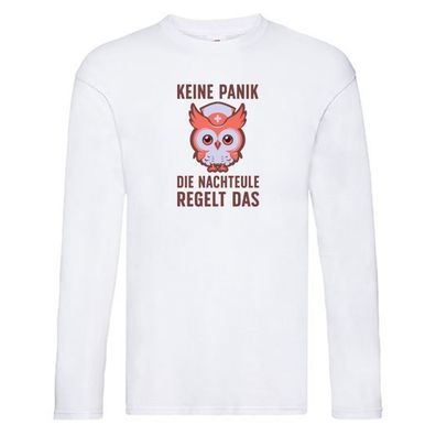 Keine Panik, Nachteule regelt das | Eule | Schwesternhaube Long Sleeve Weiß