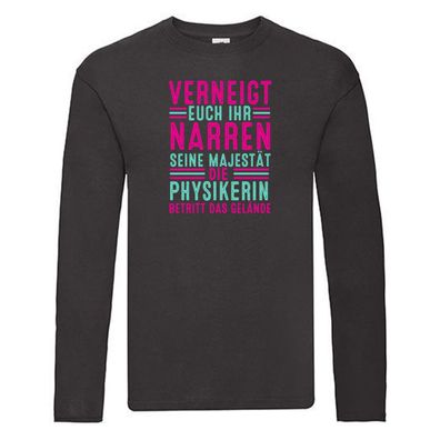 Verneigt euch: Physikerin | Physik Long Sleeve Schwarz