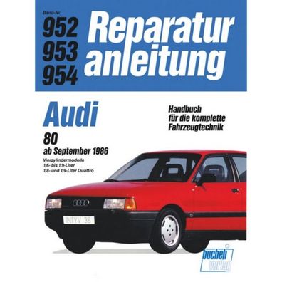 Audi 80 B3 Quattro, Typ 89 (1986-1991) Reparaturanleitung Bucheli Verlag
