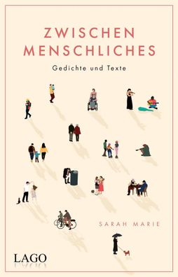 Zwischenmenschliches | Sarah Marie (u. a.) | Buch | 192 S. | Deutsch | 2025