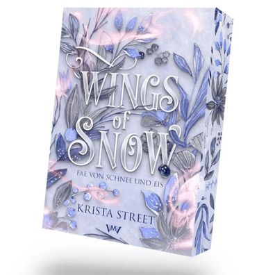 Wings of Snow | Heiße Romantasy in einer kalten Welt | Krista Street | Buch
